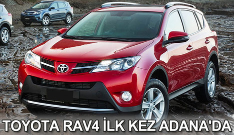 Toyota RAV4 ilk kez Adana'da